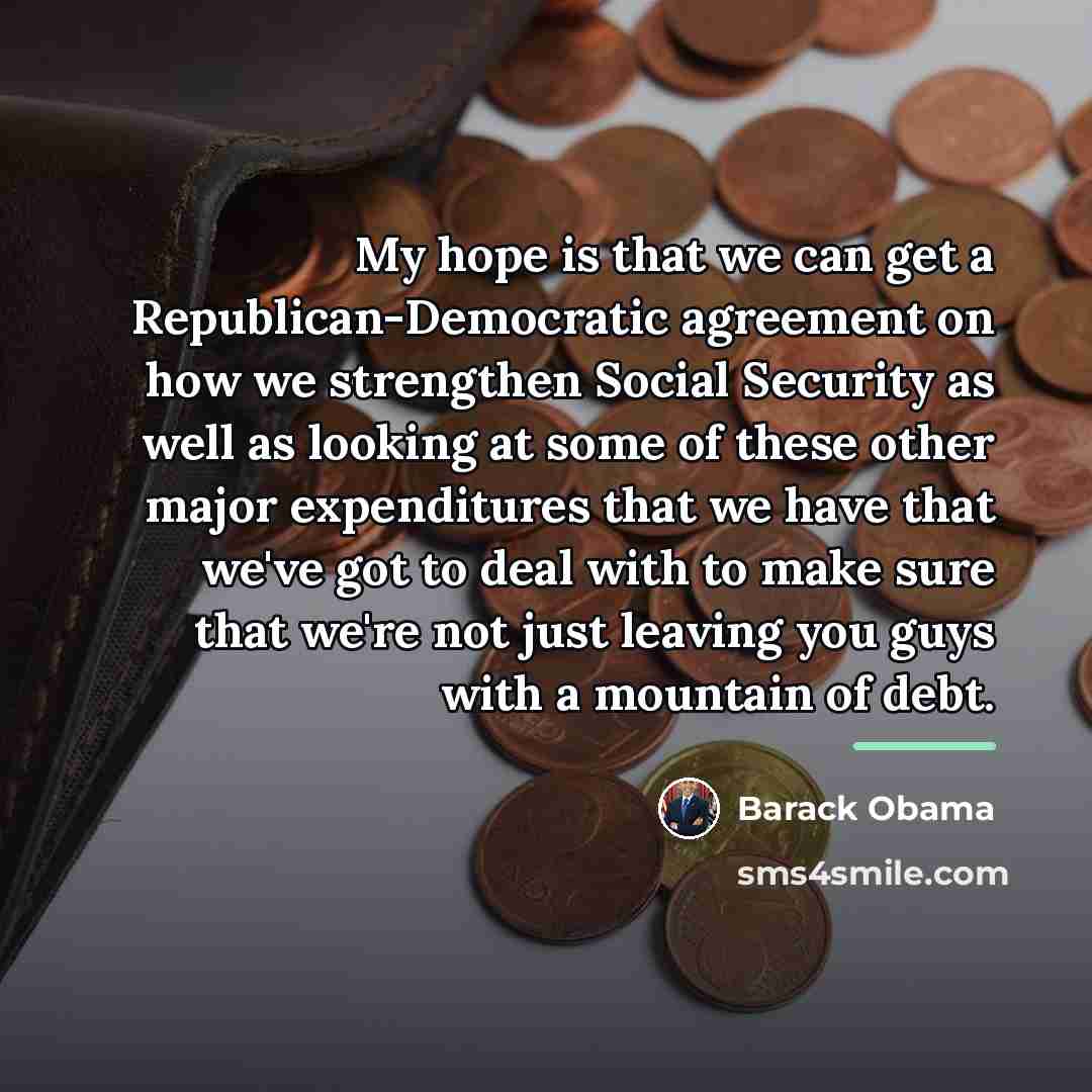 “My hope is that we can get a Republican-Democratic agreement…” quote by Barack Obama