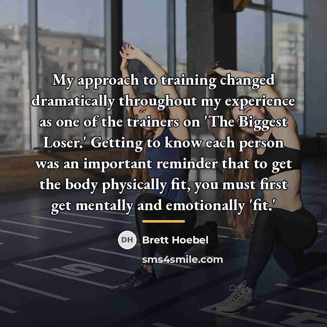 “My approach to training changed dramatically throughout my experience as…” quote by Brett Hoebel