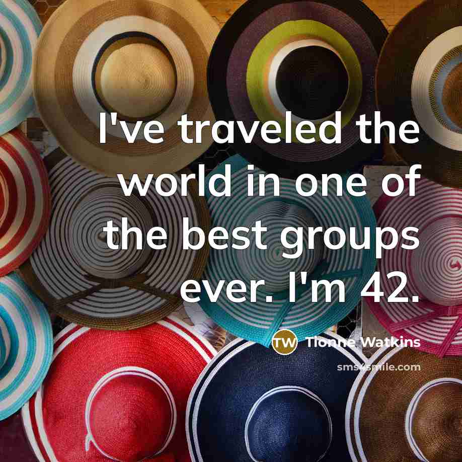 “I've traveled the world in one of the best groups…” quote by Tionne Watkins