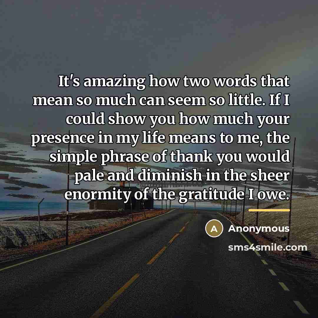 “It's amazing how two words that mean so much can…” quote by Anonymous