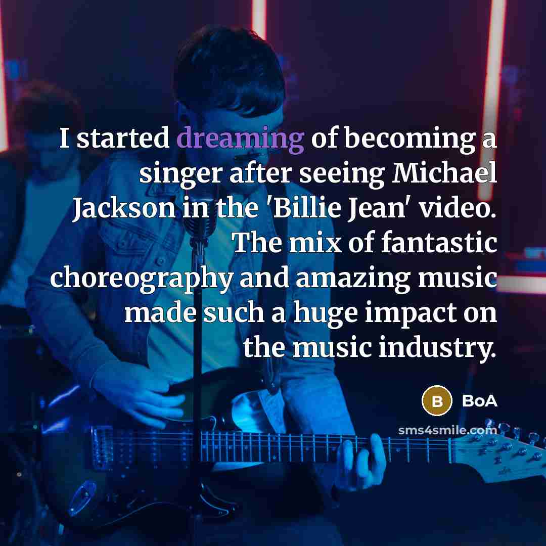 “I started dreaming of becoming a singer after seeing Michael…” quote by BoA