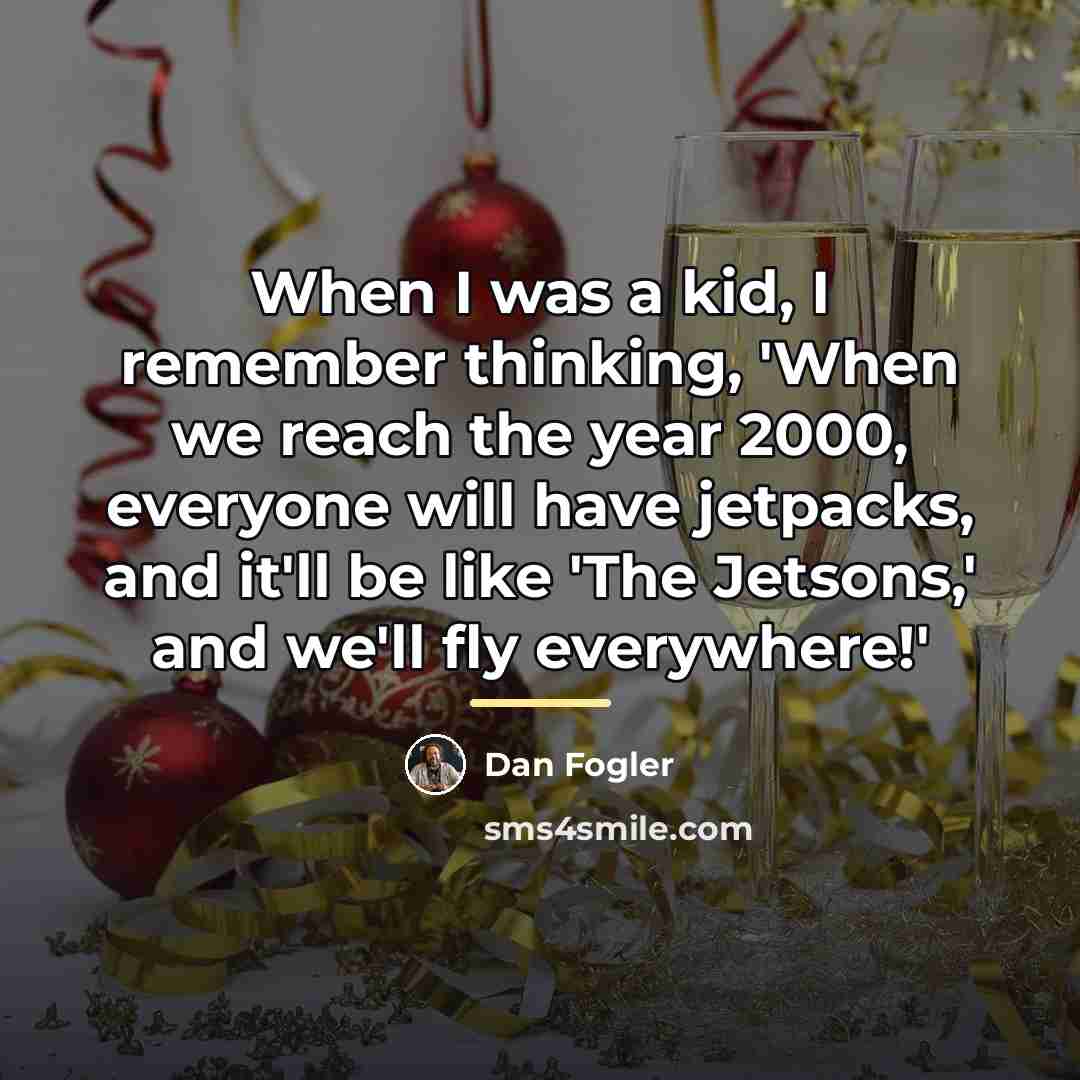 “When I was a kid, I remember thinking, 'When we…” quote by Dan Fogler