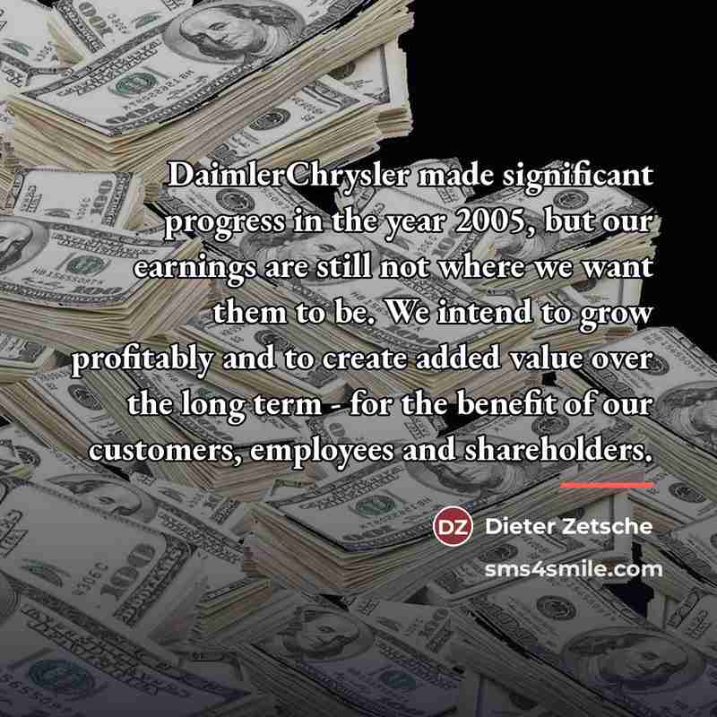 “DaimlerChrysler made significant progress in the year 2005, but our…” quote by Dieter Zetsche