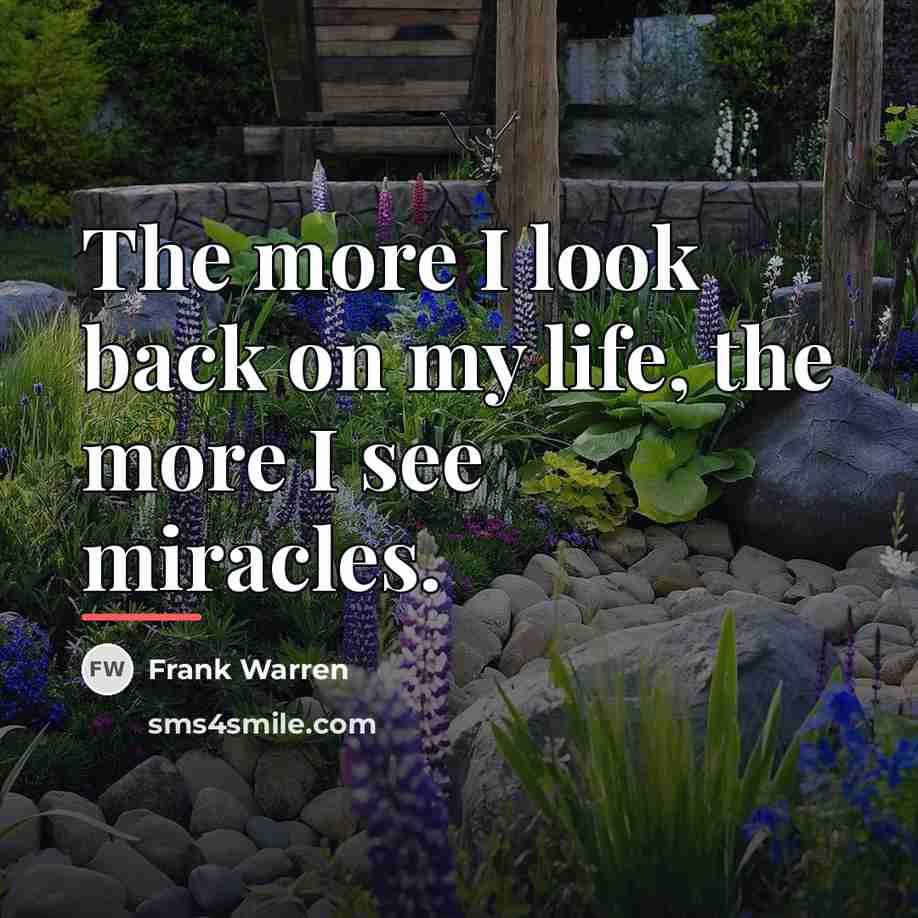 “The more I look back on my life, the more…” quote by Frank Warren