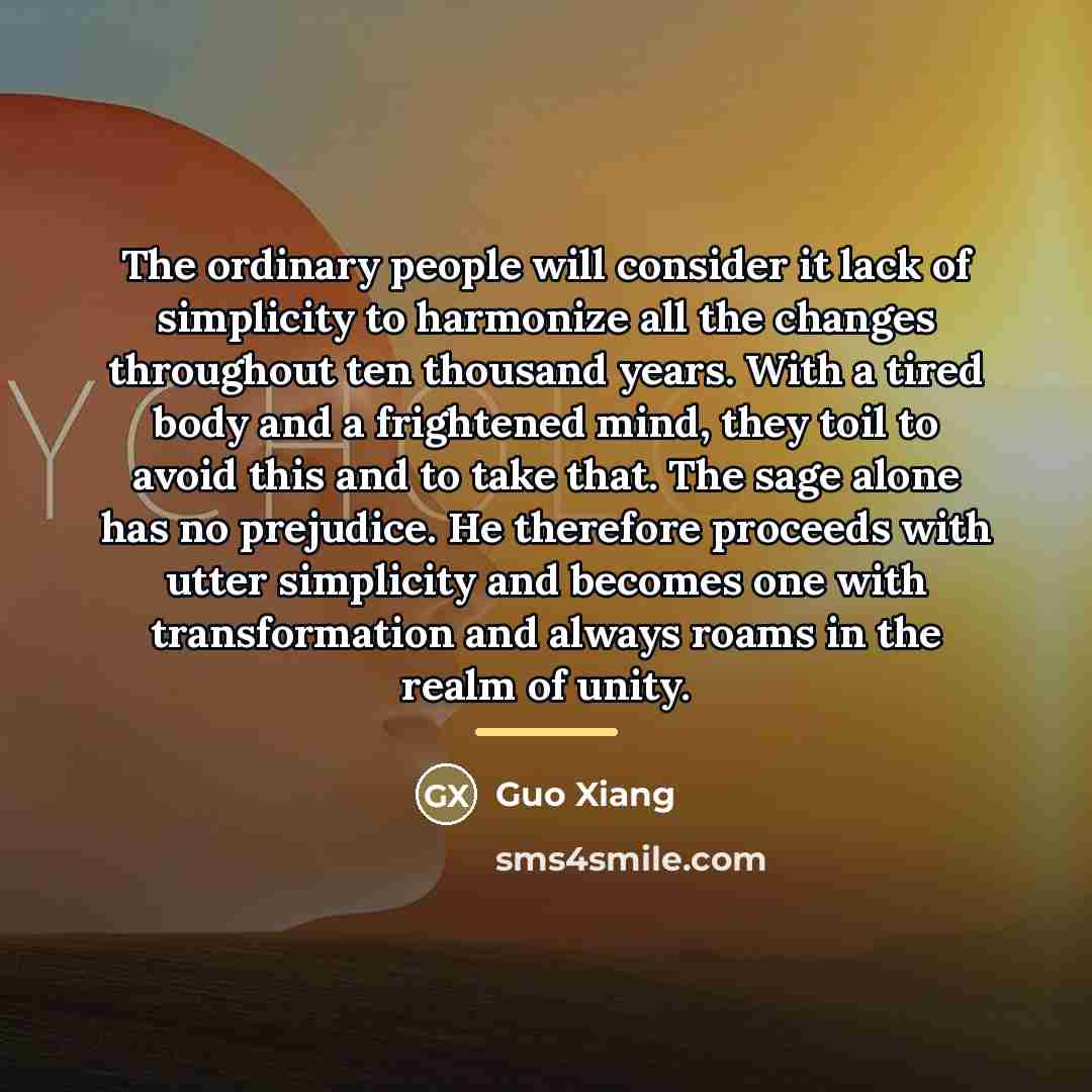 “The ordinary people will consider it lack of simplicity to…” quote by Guo Xiang