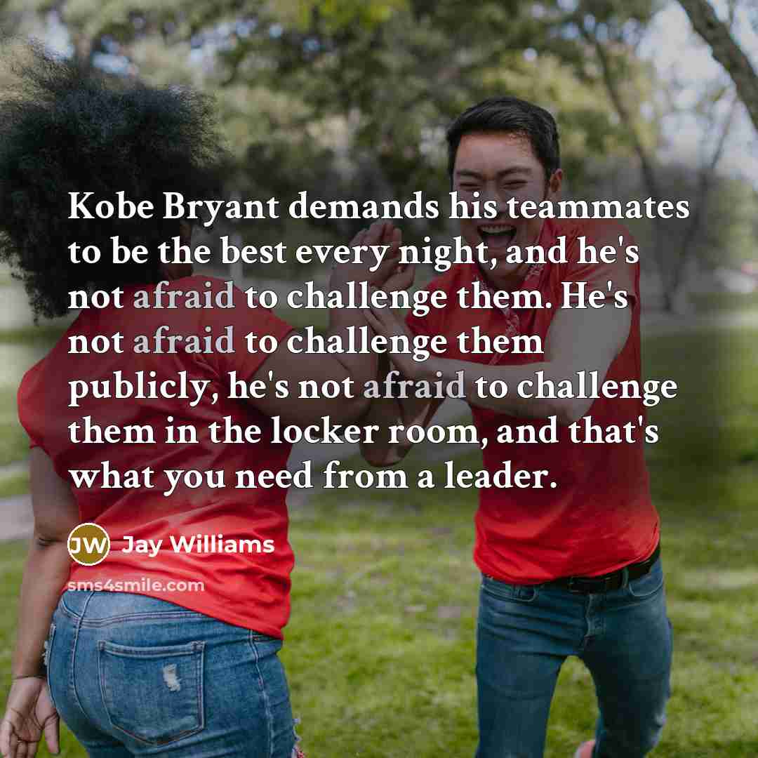 “Kobe Bryant demands his teammates to be the best every…” quote by Jay Williams