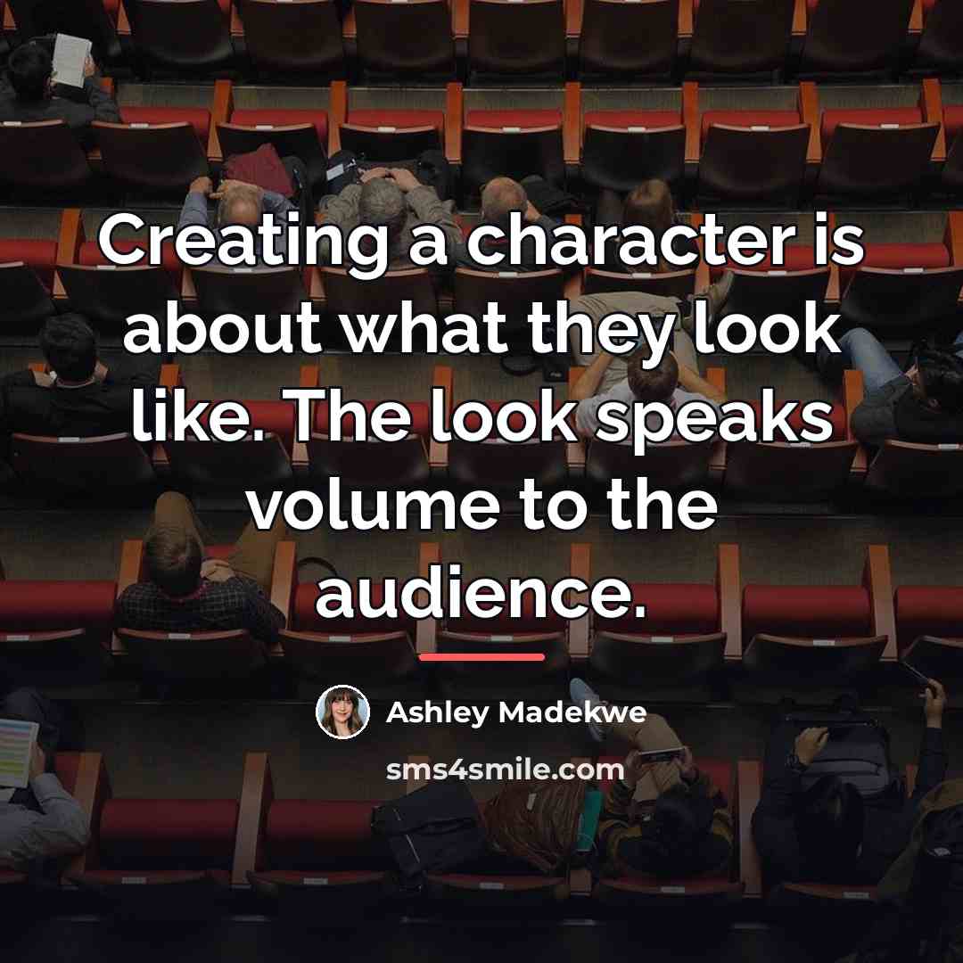 “Creating a character is about what they look like. The…” quote by Ashley Madekwe