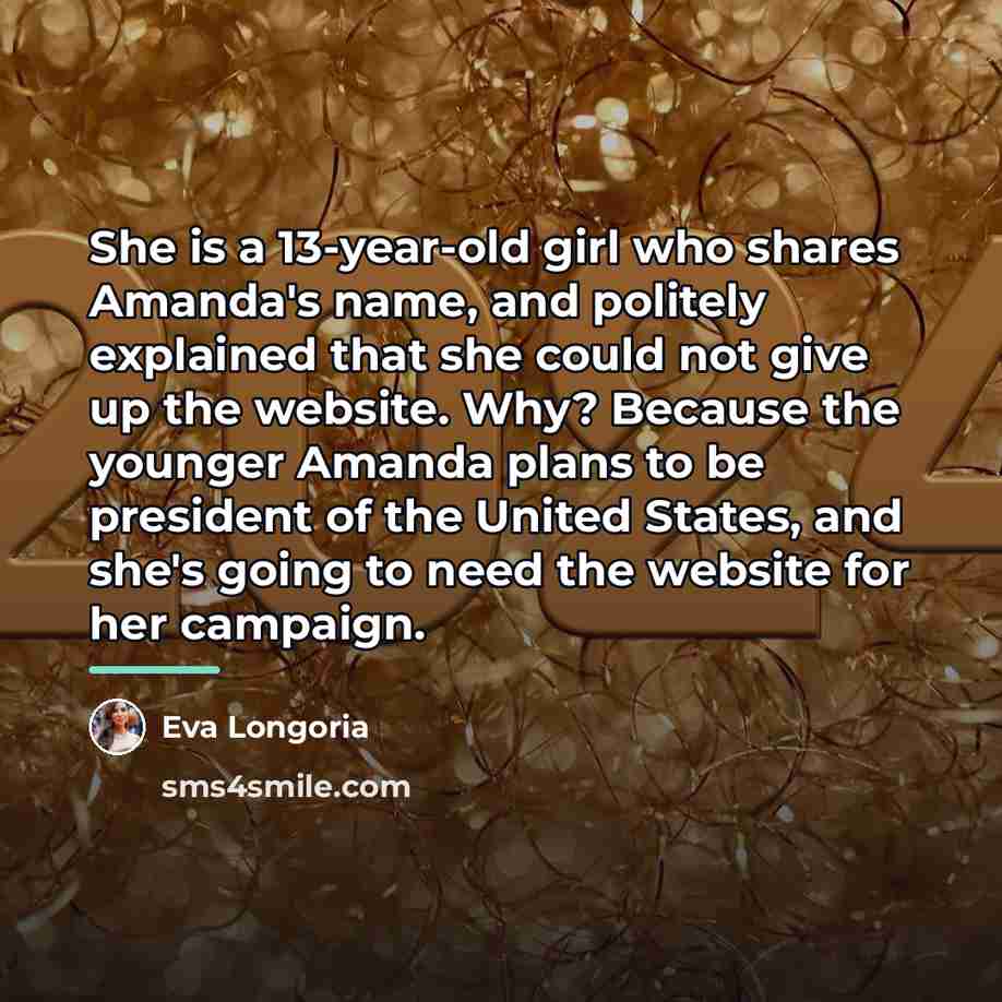 “She is a 13-year-old girl who shares Amanda's name, and…” quote by Eva Longoria
