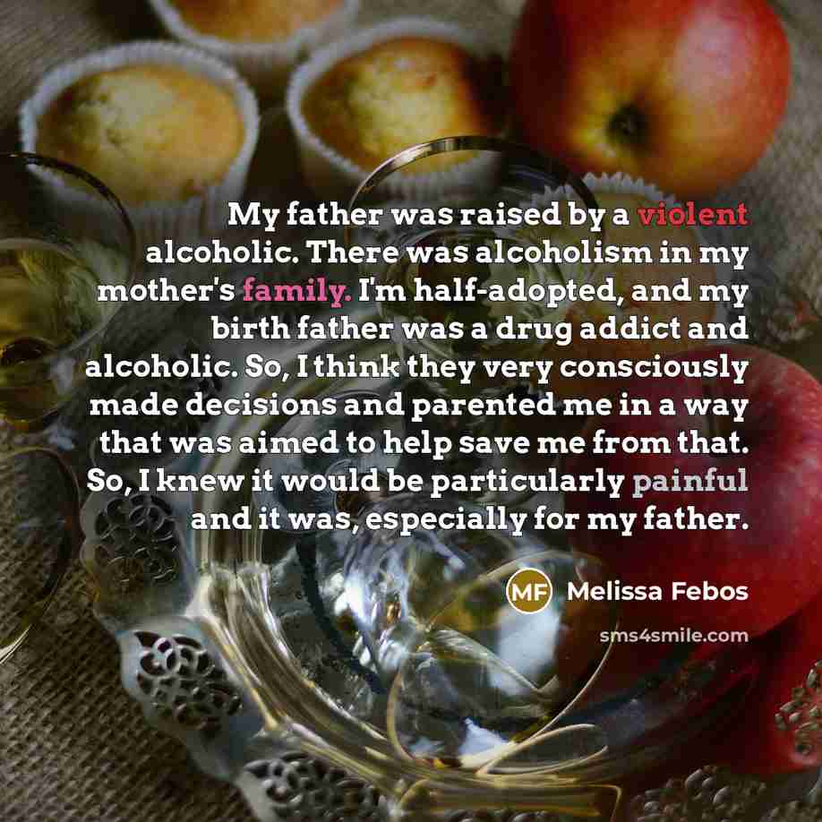 “My father was raised by a violent alcoholic. There was…” quote by Melissa Febos