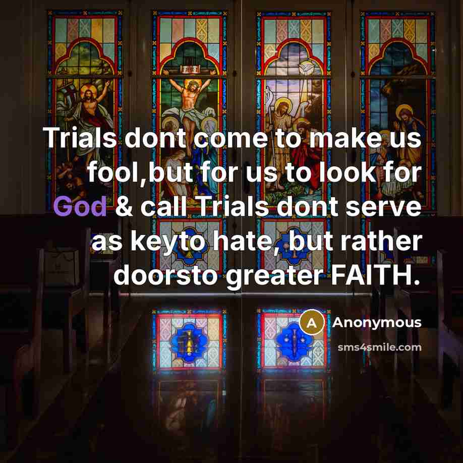 “Trials dont come to make us fool,but for us to…” quote by Anonymous