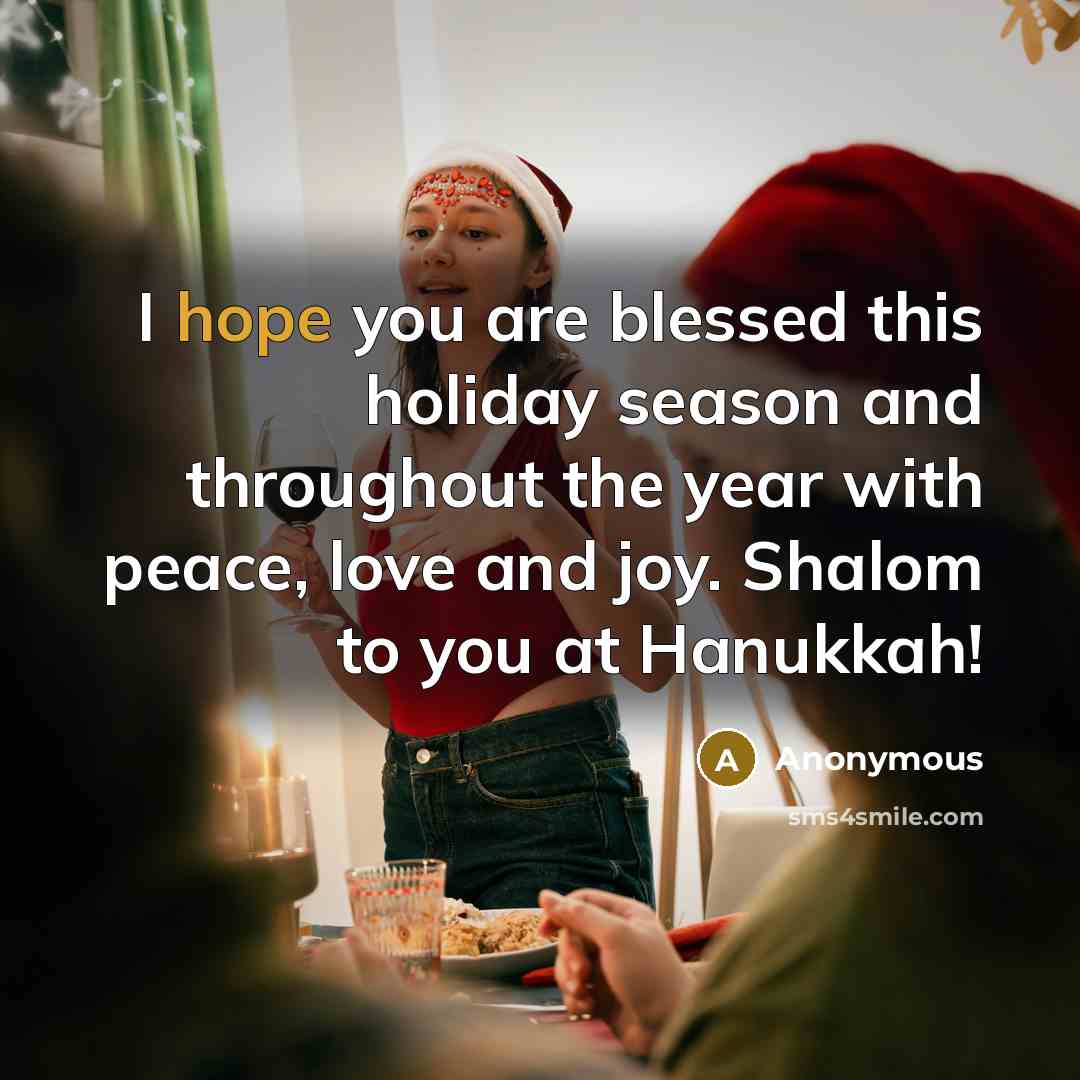 “I hope you are blessed this holiday season and throughout…” quote by Anonymous