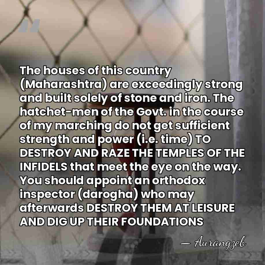 The houses of this country (Maharashtra) are exceedingly strong and built solely&hellip; - Aurangzeb