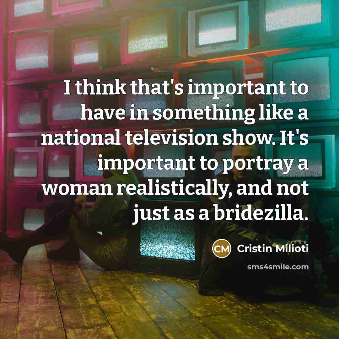 “I think that's important to have in something like a…” quote by Cristin Milioti