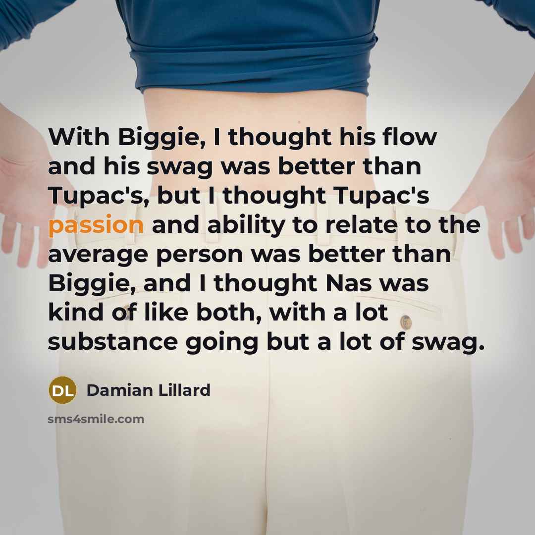 “With Biggie, I thought his flow and his swag was…” quote by Damian Lillard
