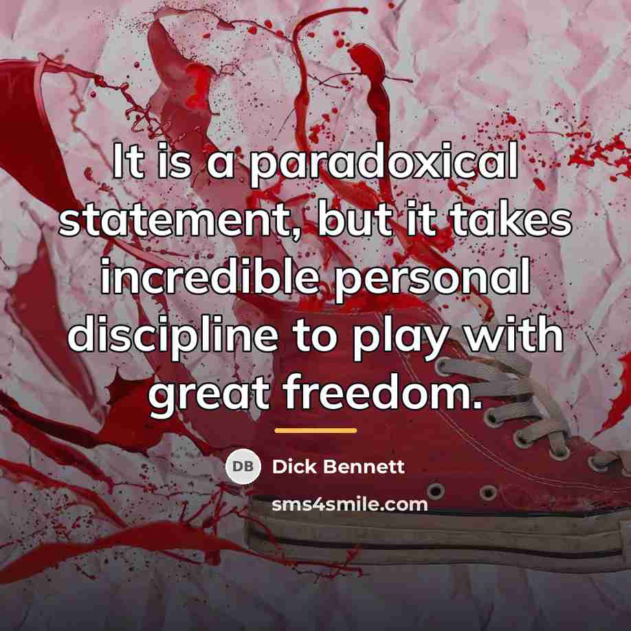 “It is a paradoxical statement, but it takes incredible personal…” quote by Dick Bennett
