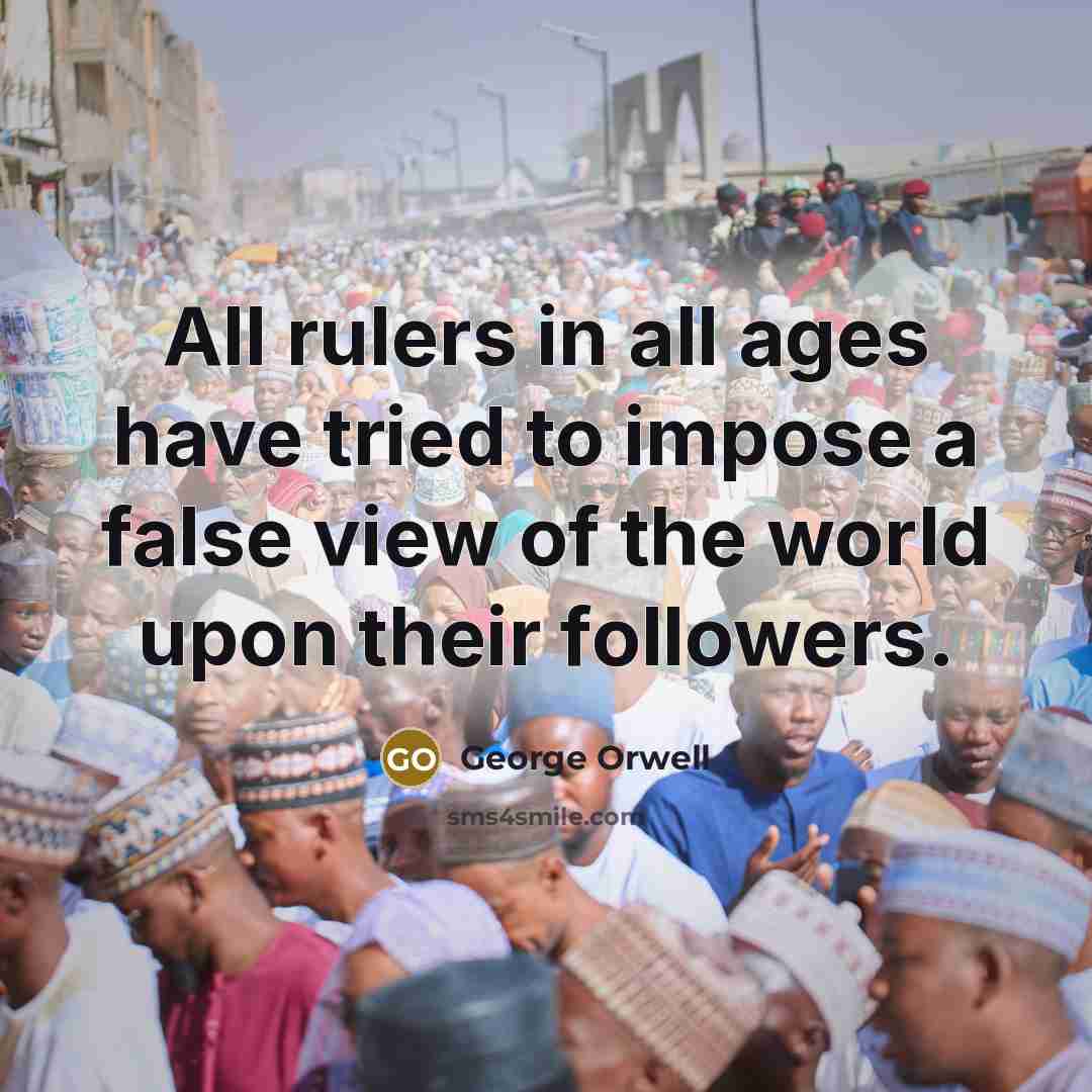 “All rulers in all ages have tried to impose a…” quote by George Orwell