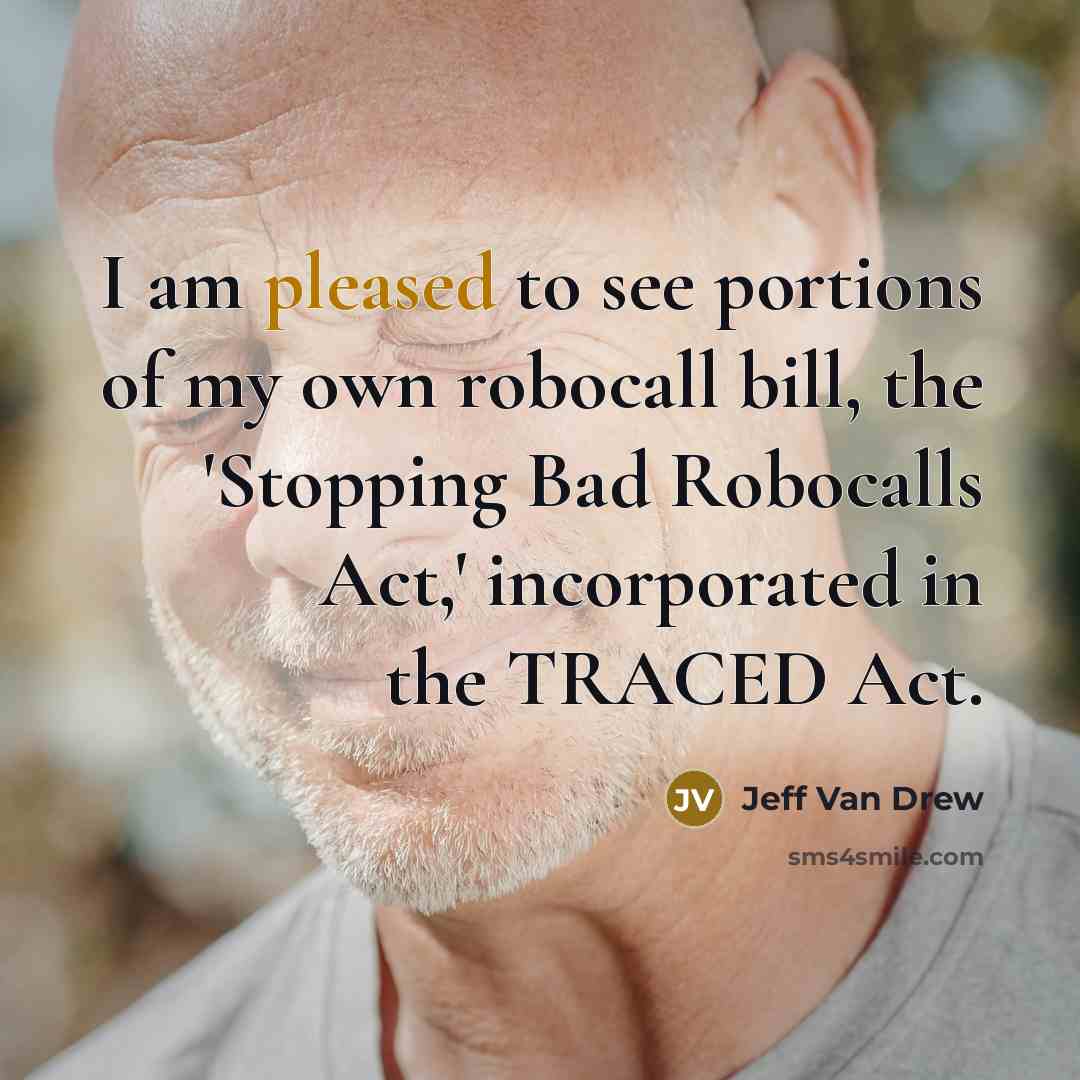“I am pleased to see portions of my own robocall…” quote by Jeff Van Drew