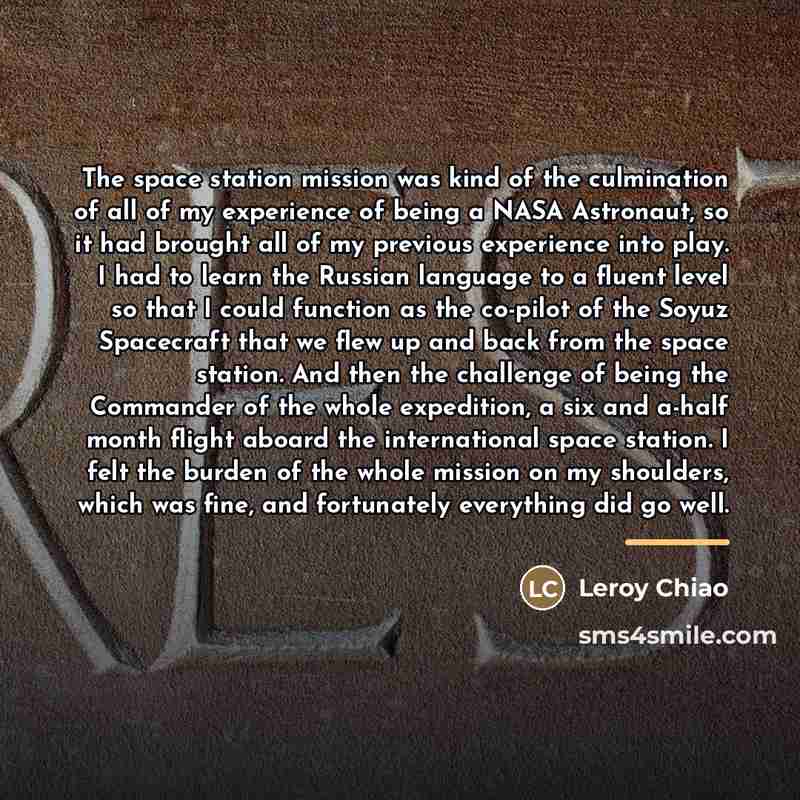 “The space station mission was kind of the culmination of…” quote by Leroy Chiao