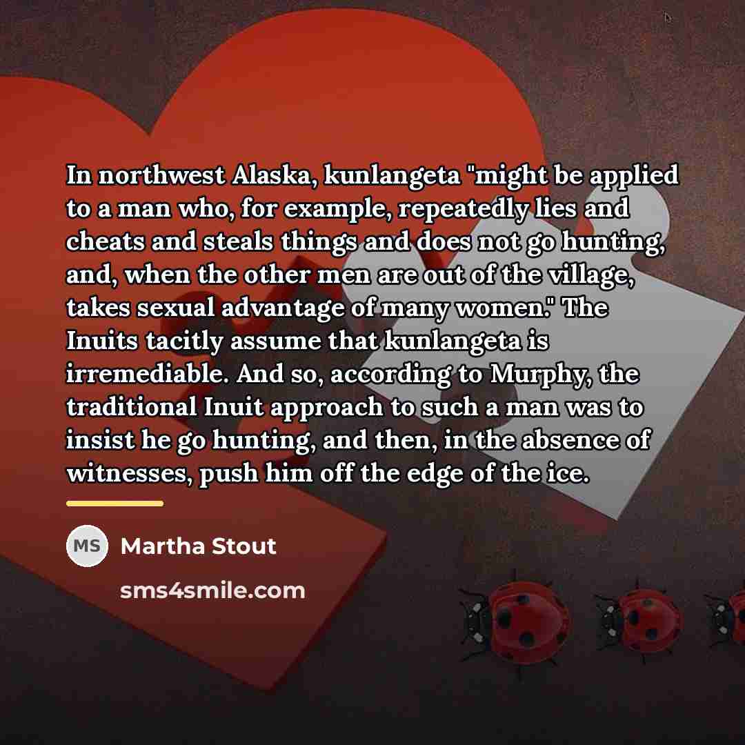 “In northwest Alaska, kunlangeta "might be applied to a man…” quote by Martha Stout