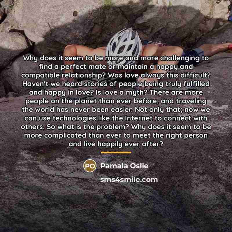 “Why does it seem to be more and more challenging…” quote by Pamala Oslie