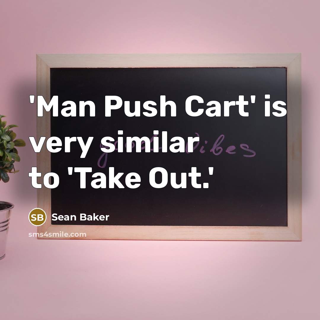 “'Man Push Cart' is very similar to 'Take Out.'…” quote by Sean Baker