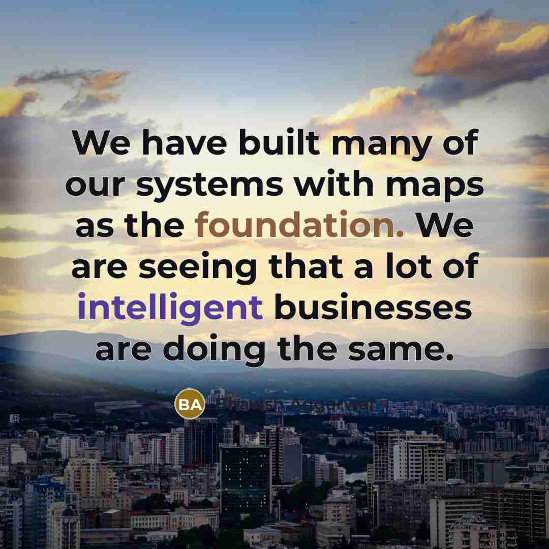 “We have built many of our systems with maps as…” quote by Bhavish Aggarwal