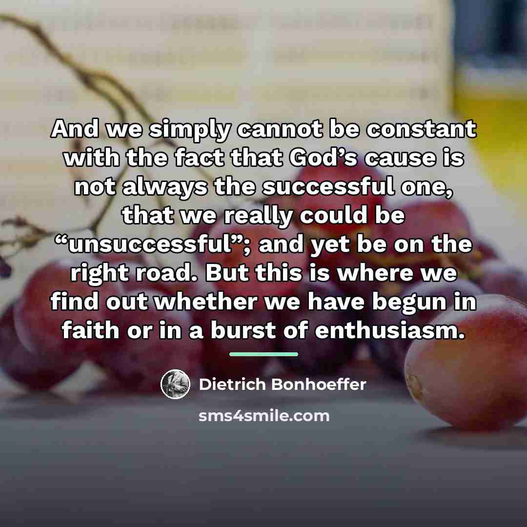 “And we simply cannot be constant with the fact that…” quote by Dietrich Bonhoeffer