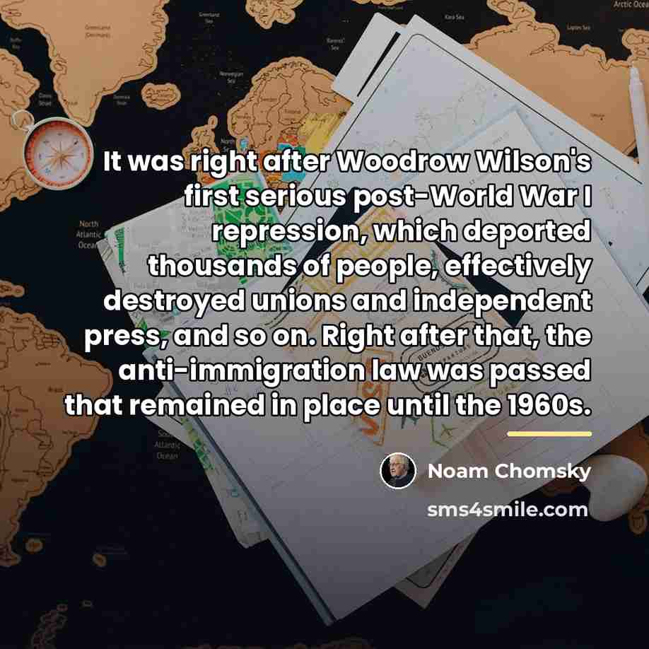 “It was right after Woodrow Wilson's first serious post-World War…” quote by Noam Chomsky