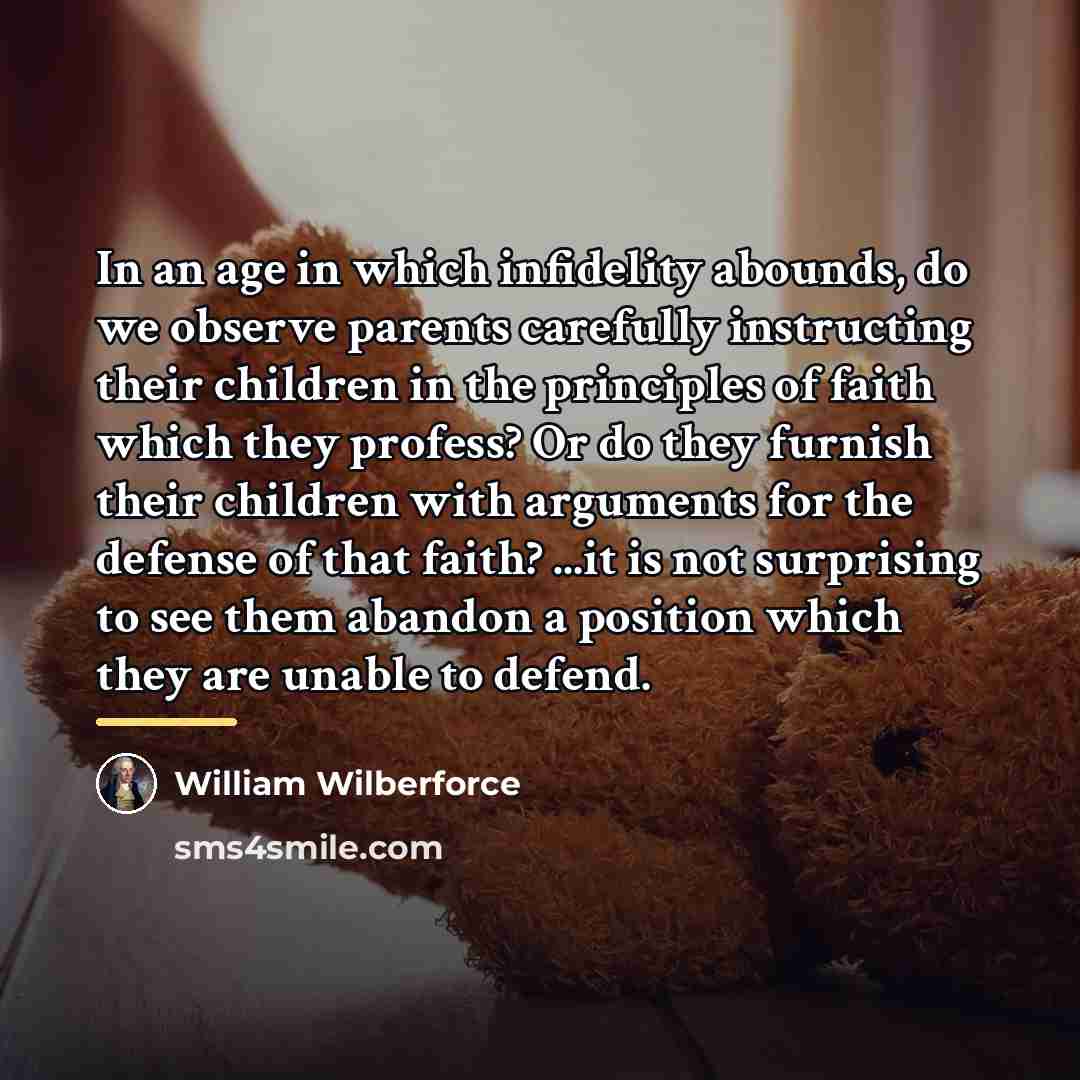 “In an age in which infidelity abounds, do we observe…” quote by William Wilberforce