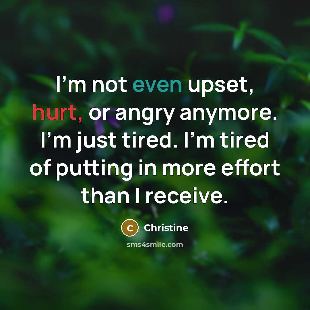 “I'm not even upset, hurt, or angry anymore. I'm just…” quote by Christine