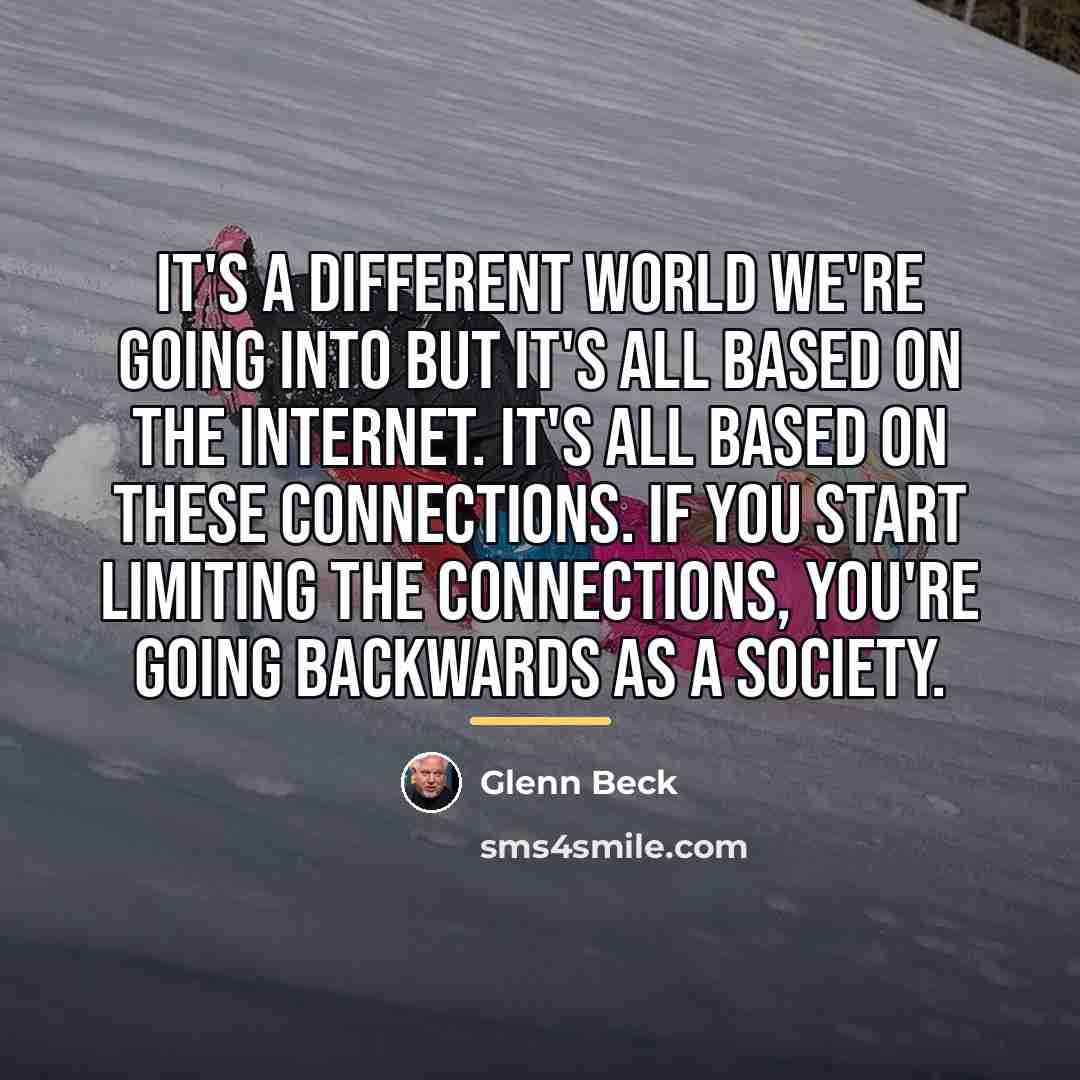 “It's a different world we're going into but it's all…” quote by Glenn Beck