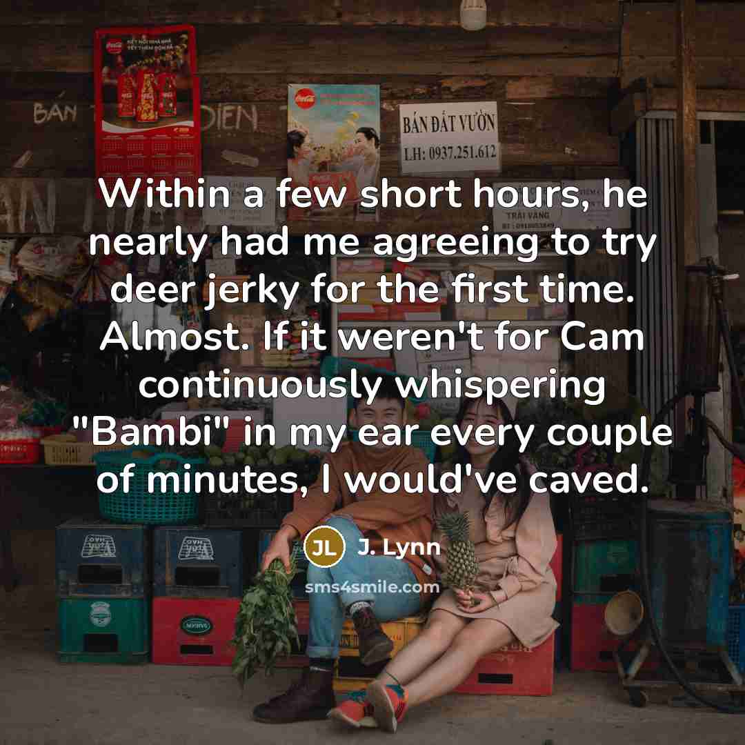 “Within a few short hours, he nearly had me agreeing…” quote by J. Lynn