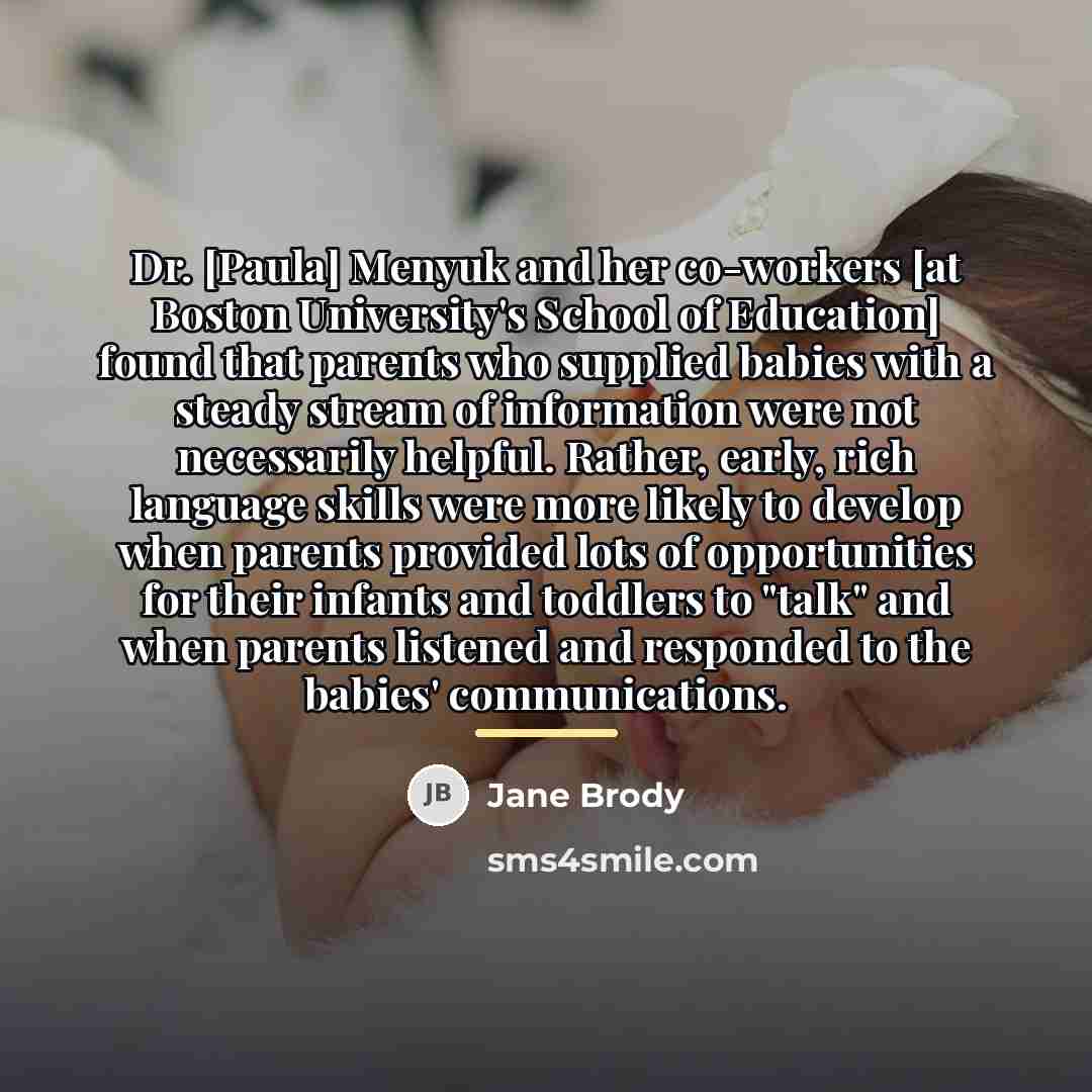 “Dr. [Paula] Menyuk and her co-workers [at Boston University's School…” quote by Jane Brody