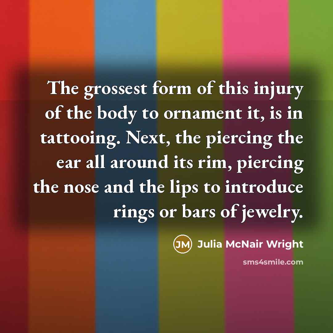 “The grossest form of this injury of the body to…” quote by Julia McNair Wright