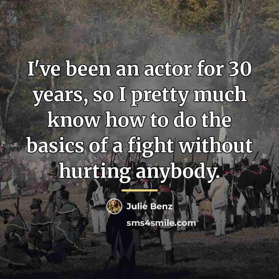 “I've been an actor for 30 years, so I pretty…” quote by Julie Benz