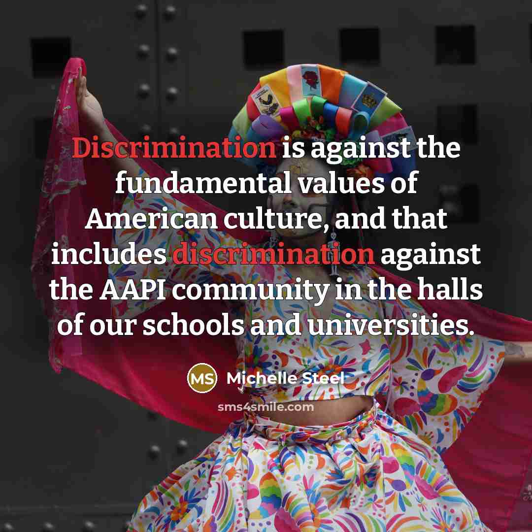 “Discrimination is against the fundamental values of American culture, and…” quote by Michelle Steel