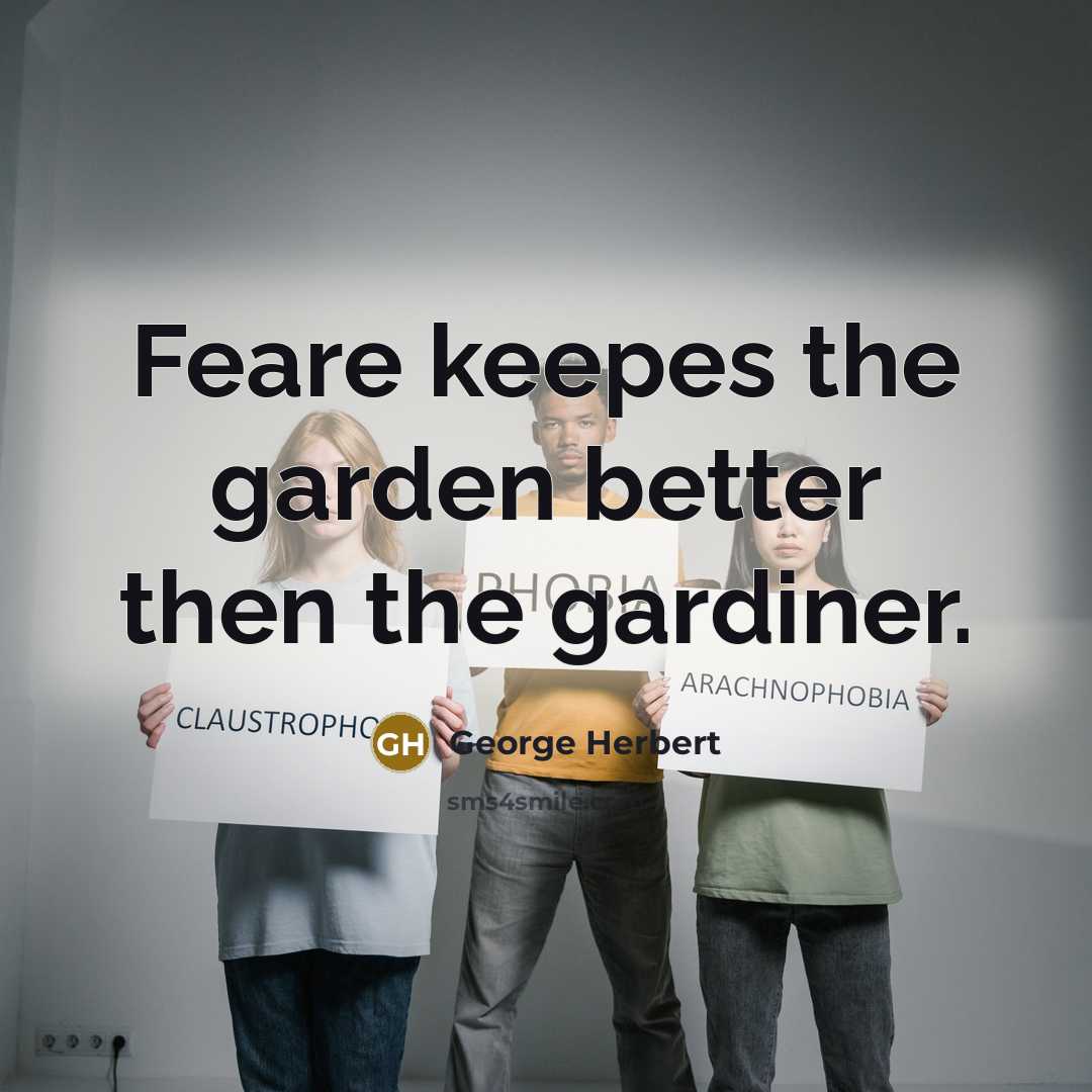 “Feare keepes the garden better then the gardiner.…” quote by George Herbert
