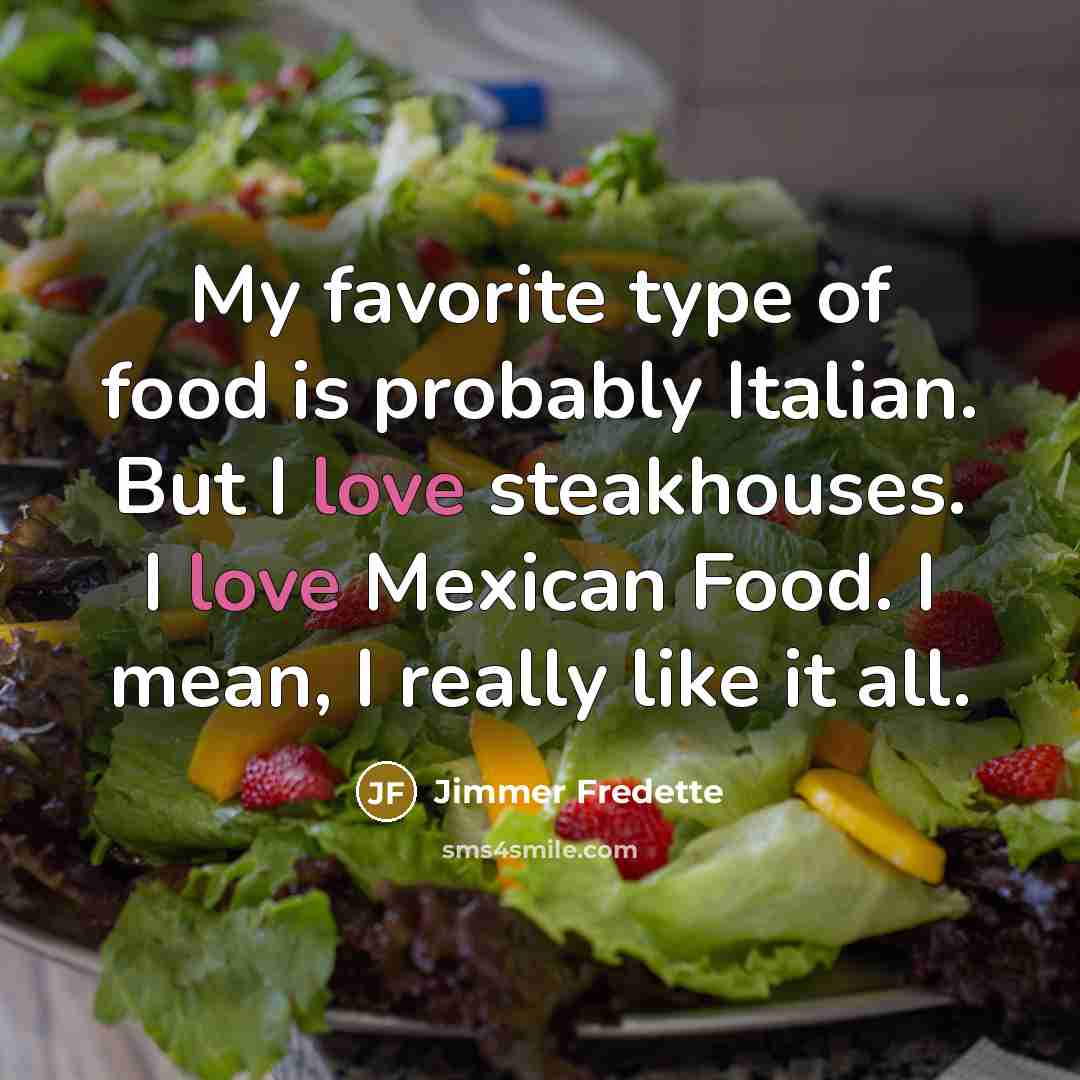 “My favorite type of food is probably Italian. But I…” quote by Jimmer Fredette