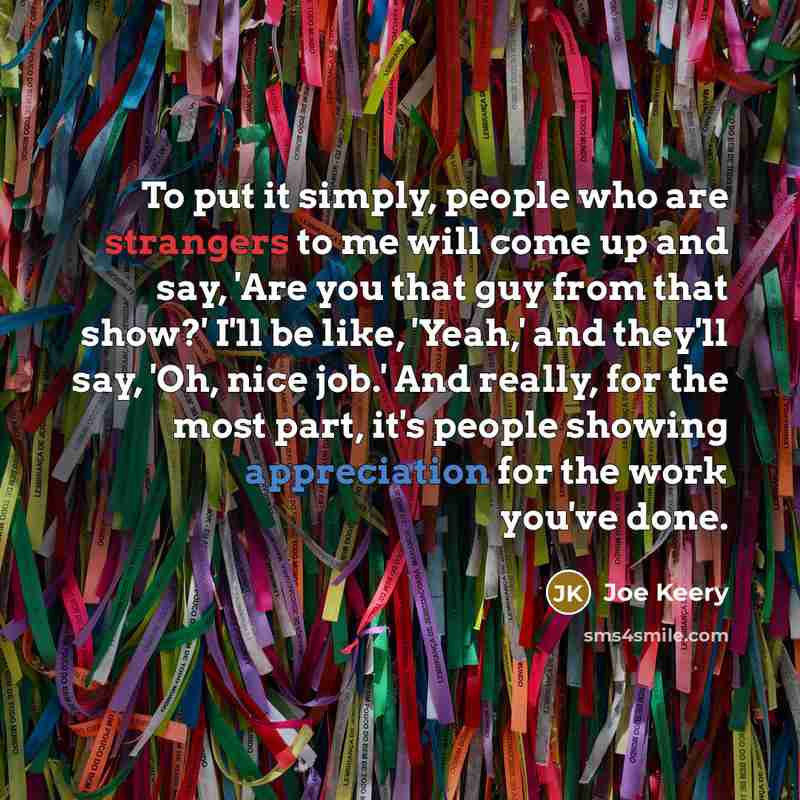 “To put it simply, people who are strangers to me…” quote by Joe Keery