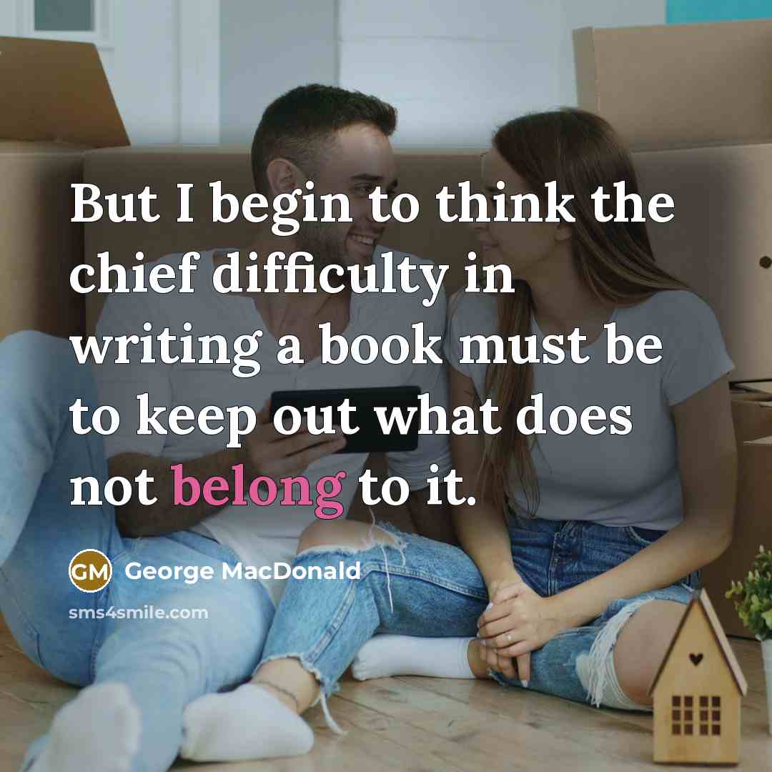 “But I begin to think the chief difficulty in writing…” quote by George MacDonald