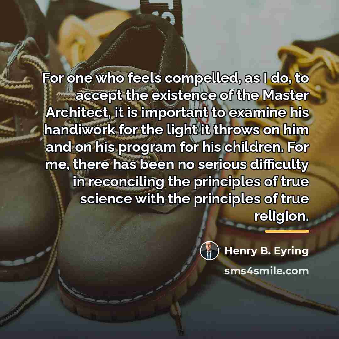 “For one who feels compelled, as I do, to accept…” quote by Henry B. Eyring