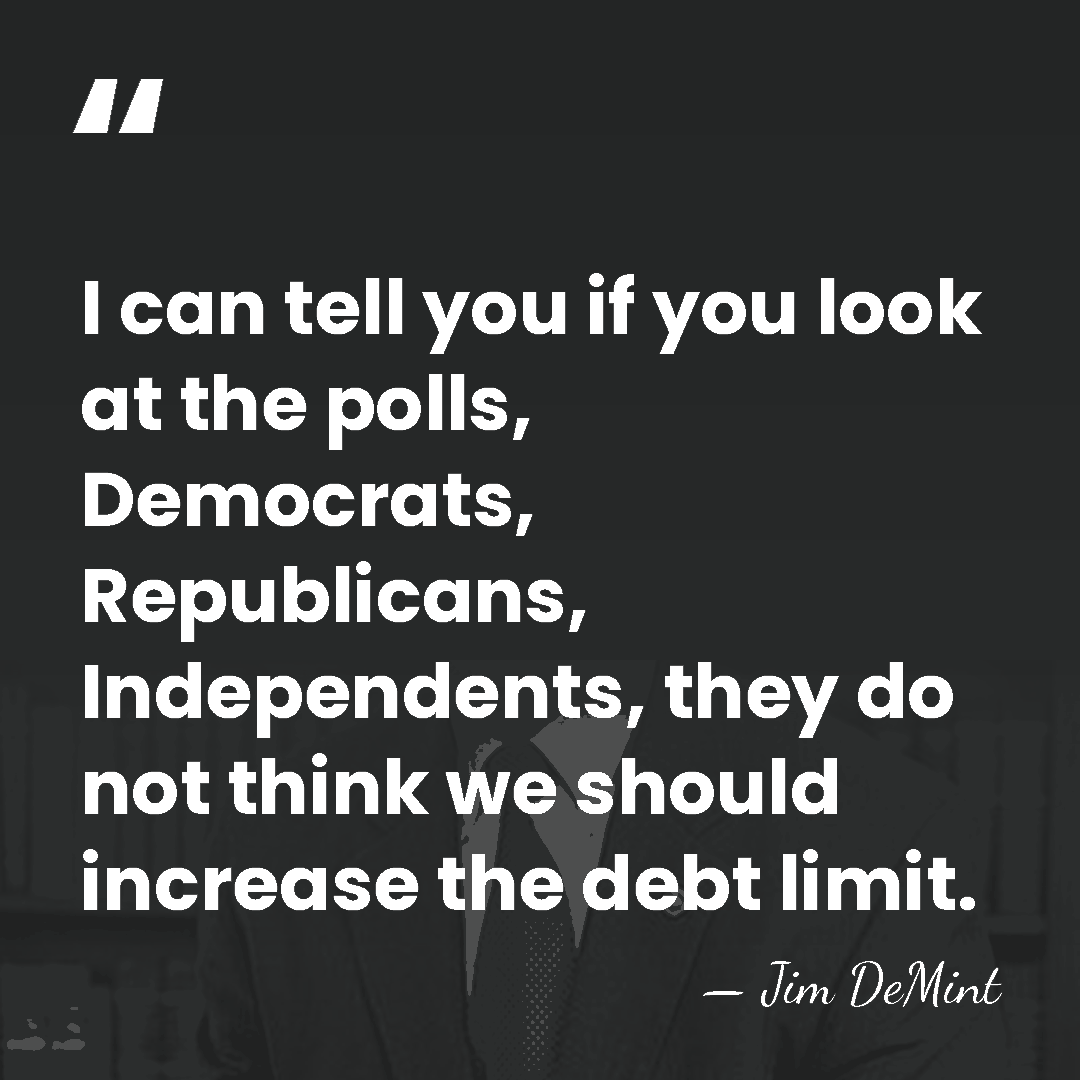 I can tell you if you look at the polls, Democrats, Republicans,&hellip; - Jim DeMint