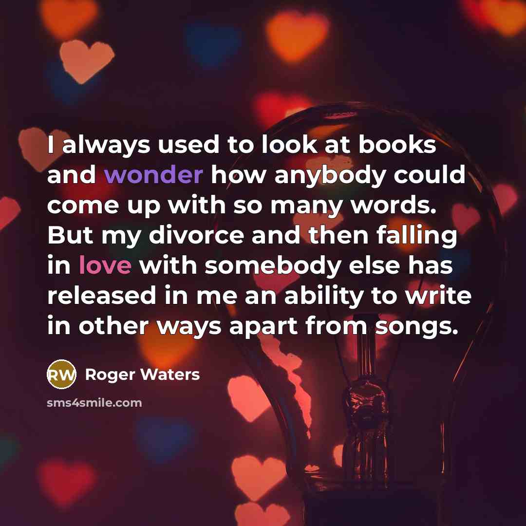 “I always used to look at books and wonder how…” quote by Roger Waters