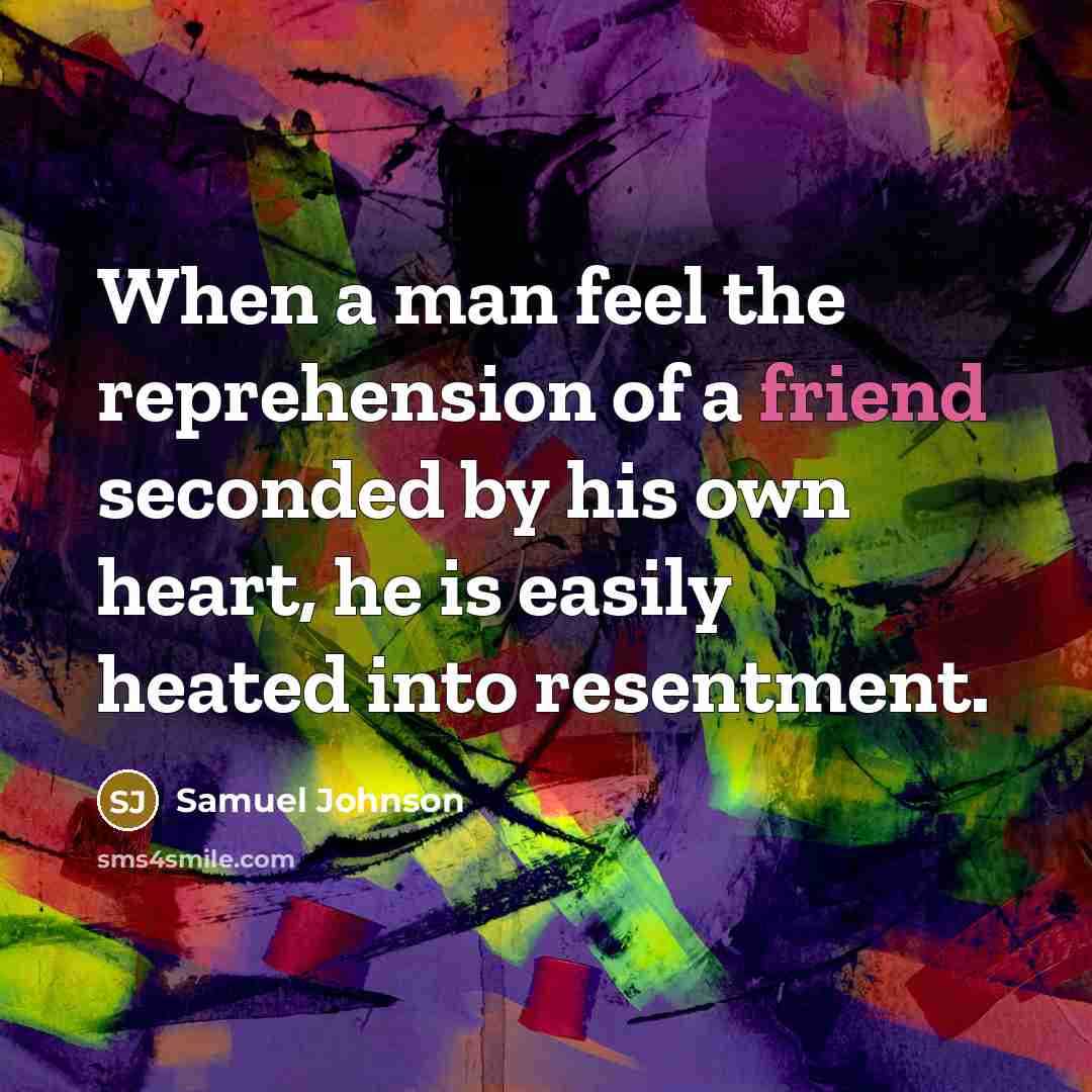 “When a man feel the reprehension of a friend seconded…” quote by Samuel Johnson