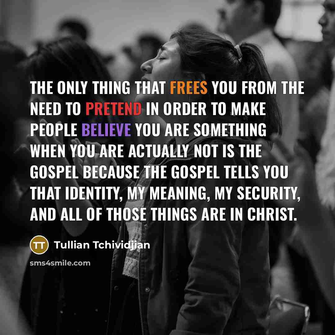 “The only thing that frees you from the need to…” quote by Tullian Tchividjian