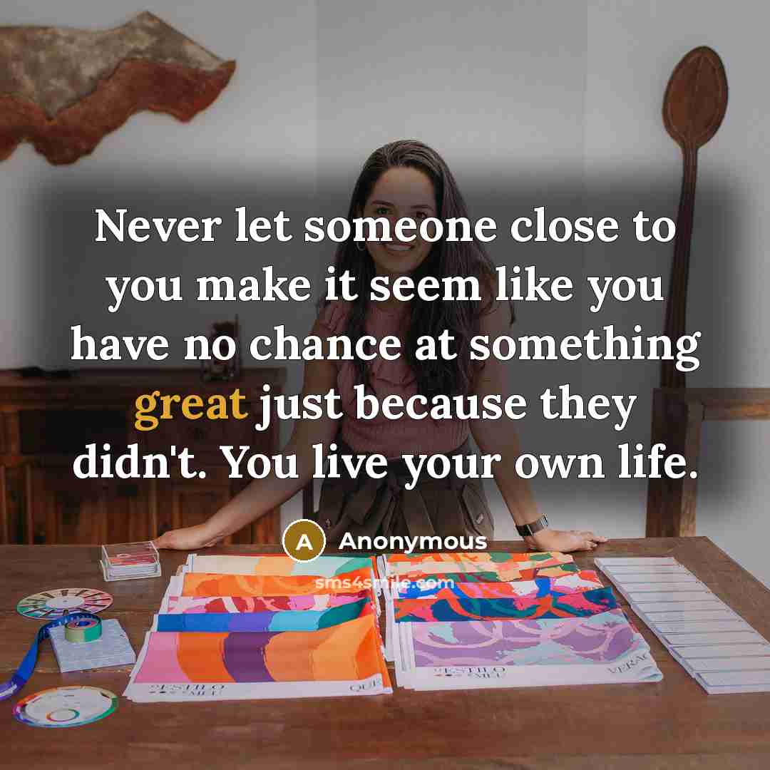 “Never let someone close to you make it seem like…” quote by Anonymous