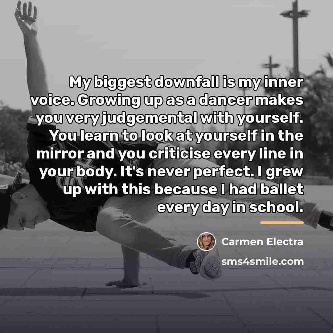 “My biggest downfall is my inner voice. Growing up as…” quote by Carmen Electra
