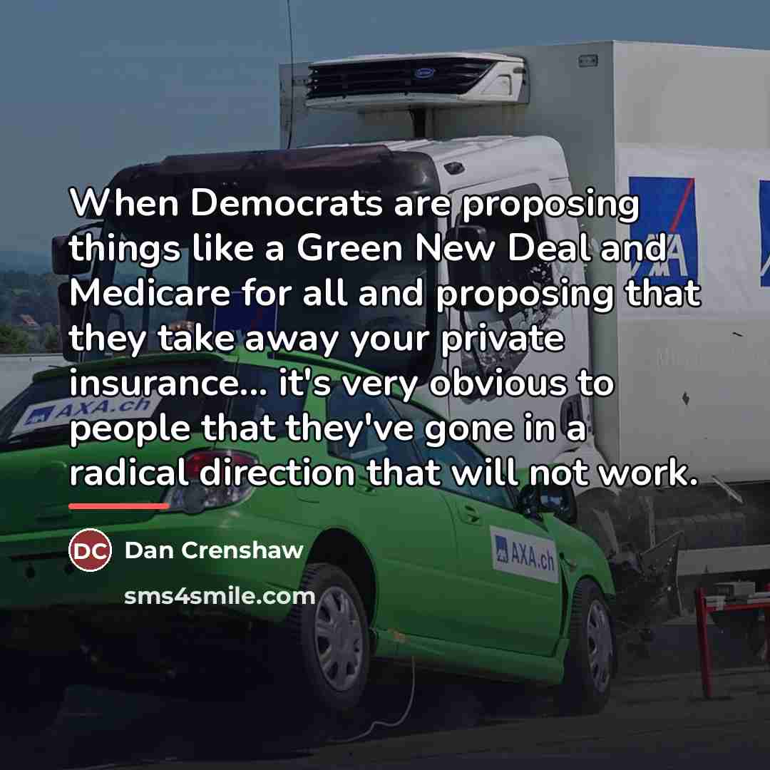 “When Democrats are proposing things like a Green New Deal…” quote by Dan Crenshaw