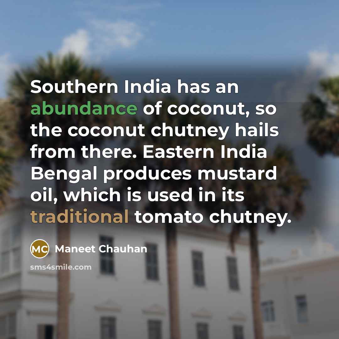 “Southern India has an abundance of coconut, so the coconut…” quote by Maneet Chauhan