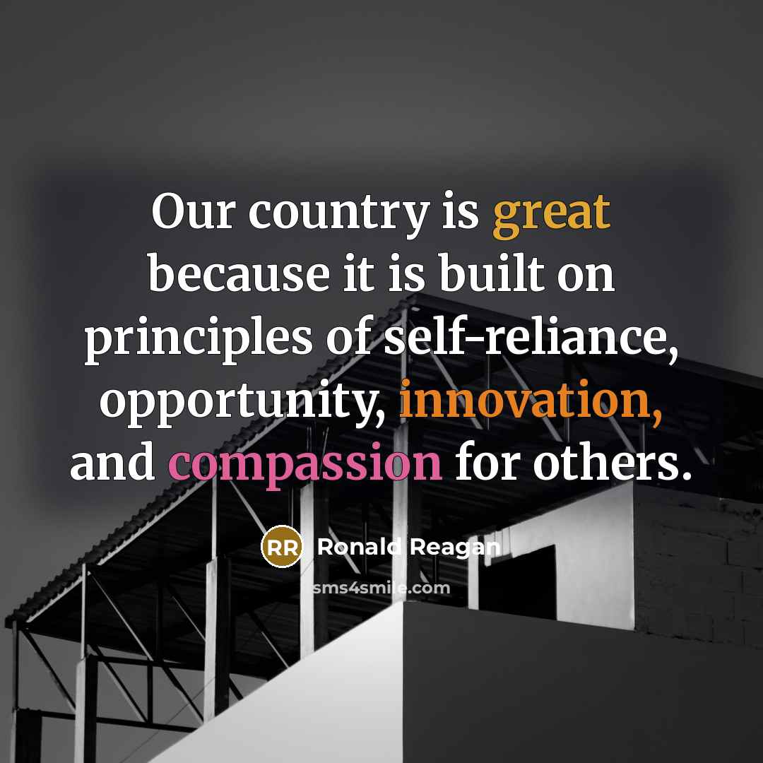 “Our country is great because it is built on principles…” quote by Ronald Reagan